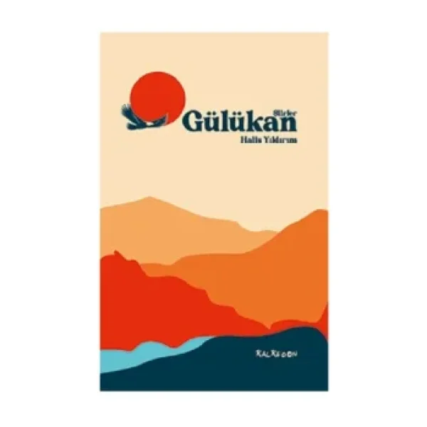 Gülükan - Şiirler - Halis Yıldırım