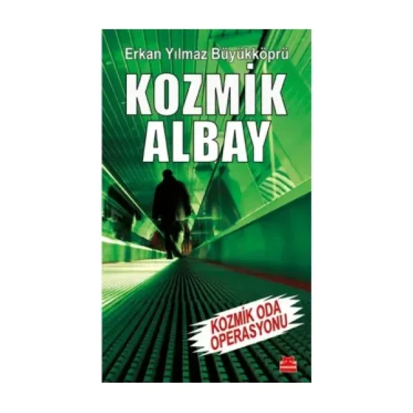 Kozmik Albay - Erkan Yılmaz Büyükköprü