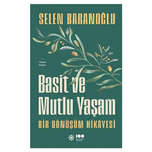 Basit Ve Mutlu Yaşam - Selen Baranoğlu
