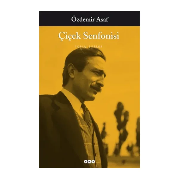 Çiçek Senfonisi - Özdemir Asaf