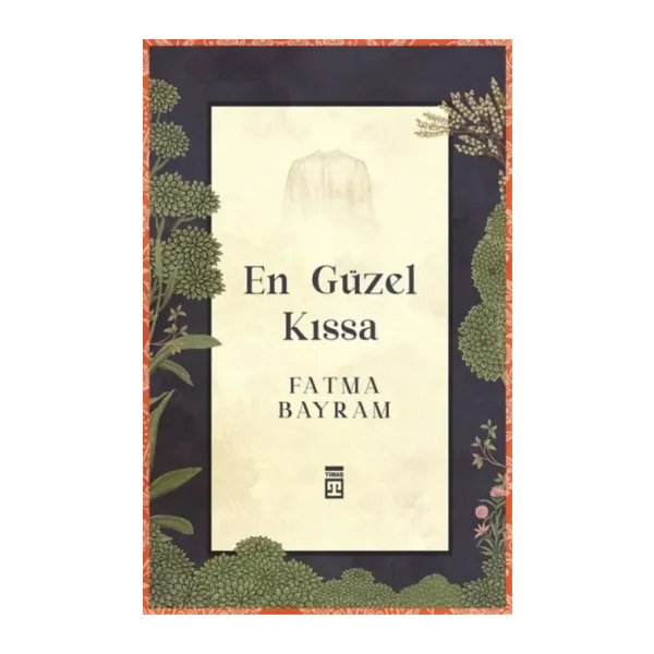 En Güzel Kıssa - Fatma Bayram