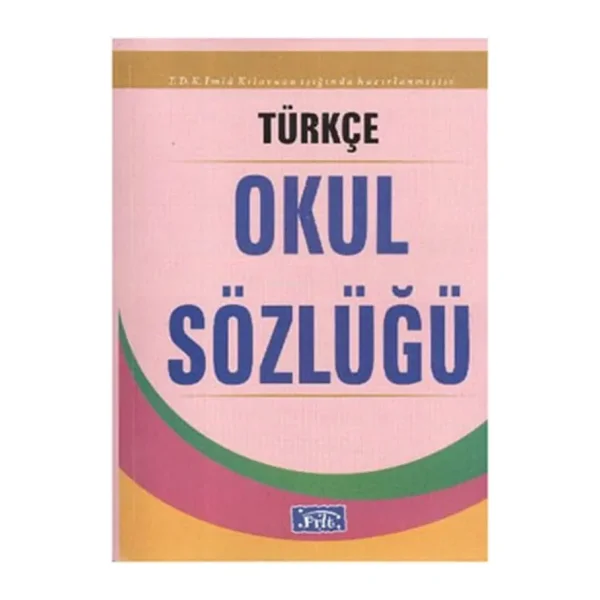 Türkçe Okul Sözlüğü (Karton Kapak)