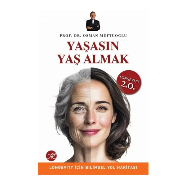 Yaşasın Yaş Almak - Osman Müftüoğlu