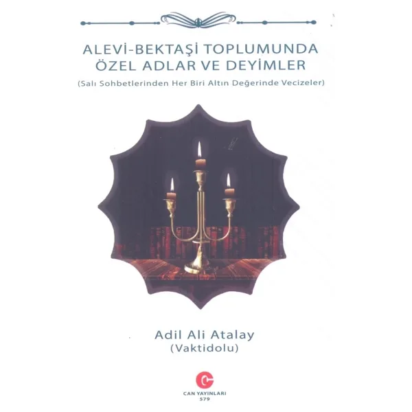 Alevi - Bektaşi Toplumunda Özel Adlar ve Deyimler
