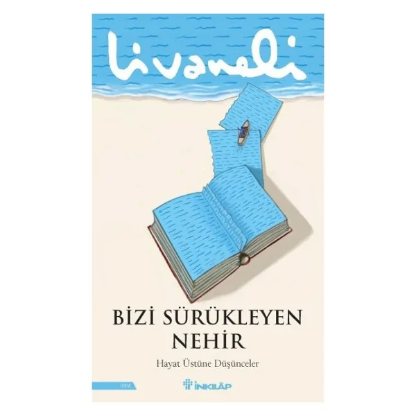 Bizi Sürükleyen Nehir - Zülfü Livaneli