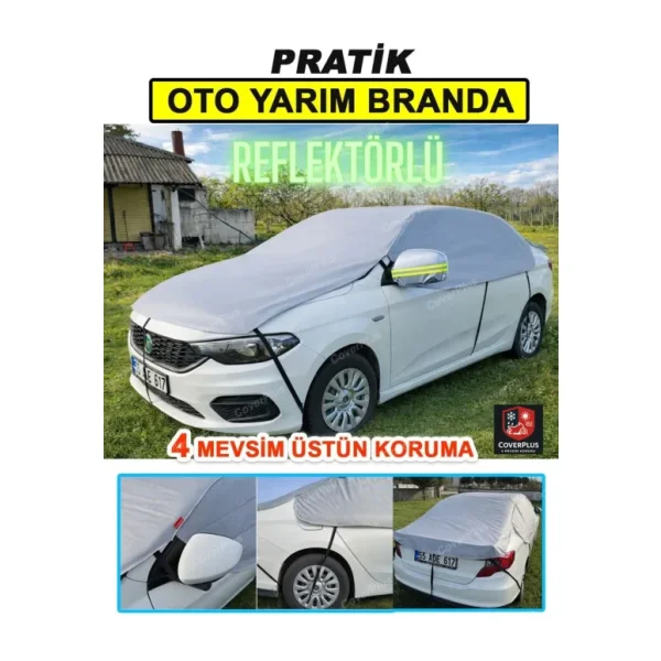 CoverPlus Pratik Yarım Oto Brandası,Reflektörlü Dikiz Ayna Korumalı Buzlanma Kar ve Güneş Işınlarına Dayanıklı