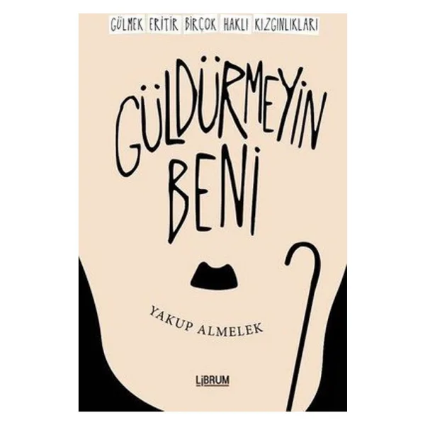 Güldürmeyin Beni - Yakup Almelek