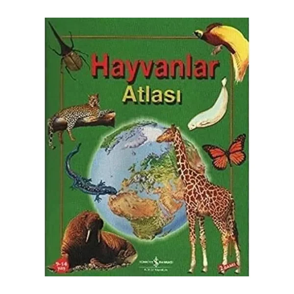 Hayvanlar Atlası - Anita Ganeri