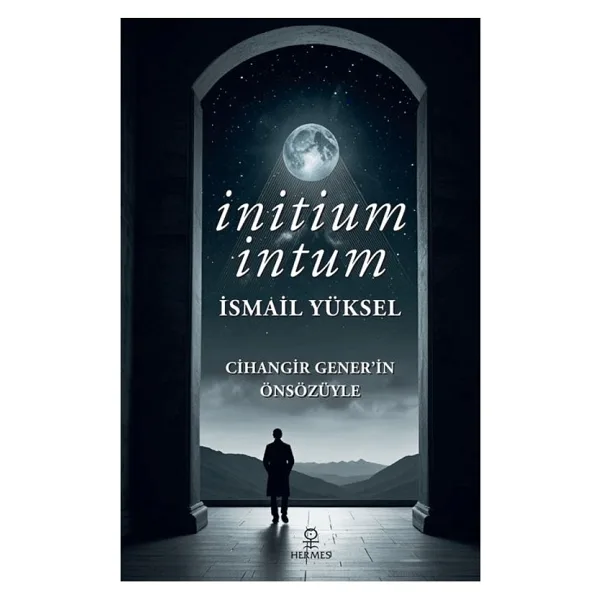 İnitium İntum - İsmail Yüksel