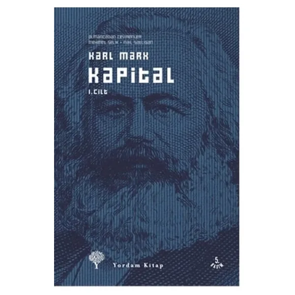 Kapital 1. Cilt - Karl Marx