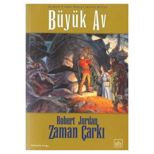Zaman Çarkı 2: Büyük Av (Ciltli) - Robert Jordan