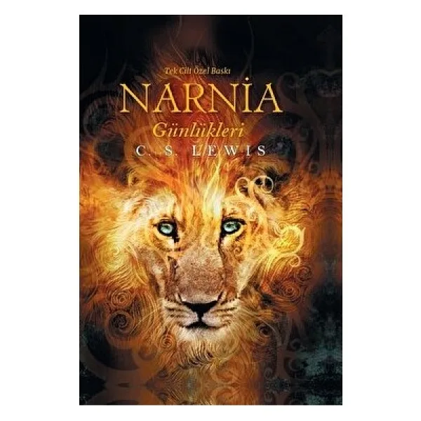 Narnia Günlükleri - Tek Cilt Özel Baskı - C. S. Lewis