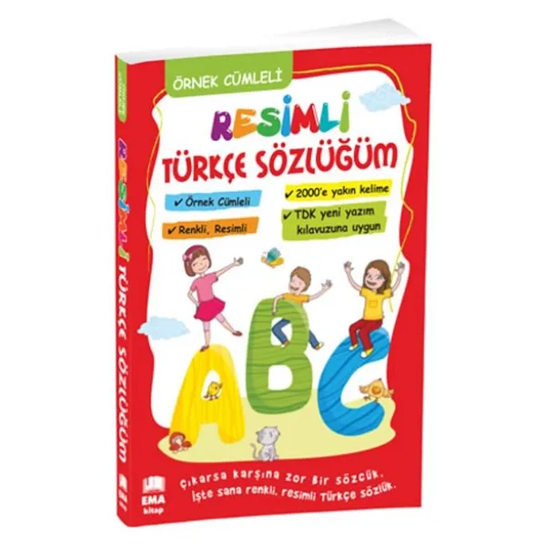 Resimli Türkçe Sözlük Örnek Cümleli 1 Adet TDK Yeni Yazım Kılavuzuna Uygun Ema Resimli Renkli Türkçe Sözlük 14x19 cm 1 Adet 1, 2 Sınıf