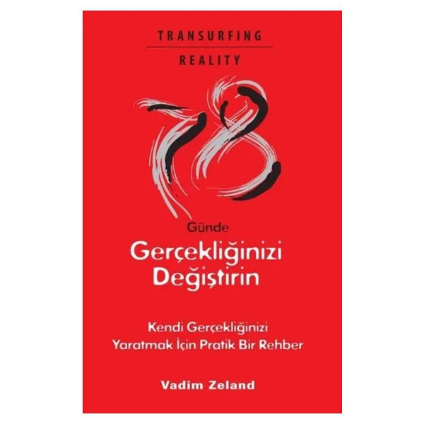 78 Günde Gerçekliğinizi Değiştirin