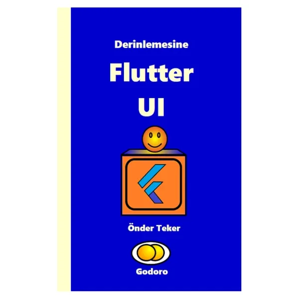 Derinlemesine Flutter UI