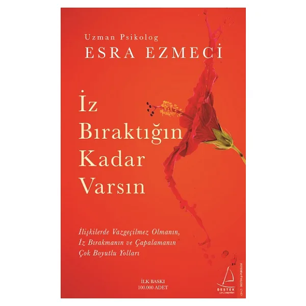 İz Bıraktığın Kadar Varsın - Esra Ezmeci