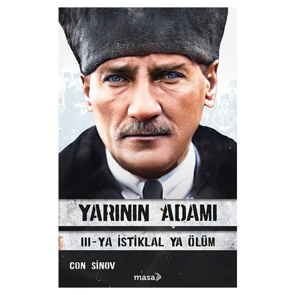 Yarinin Adami 3 - Ya İstiklal Ya Ölüm - Con Sinov