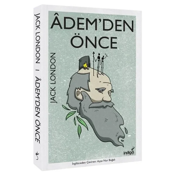 Adem'den Önce - Jack London İndigo Kitap