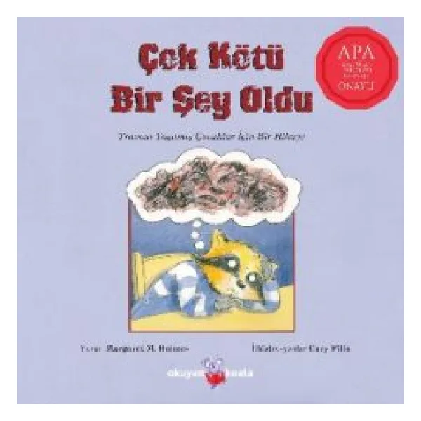 Çok Kötü Bir Şey Oldu - Margaret M. Holmes