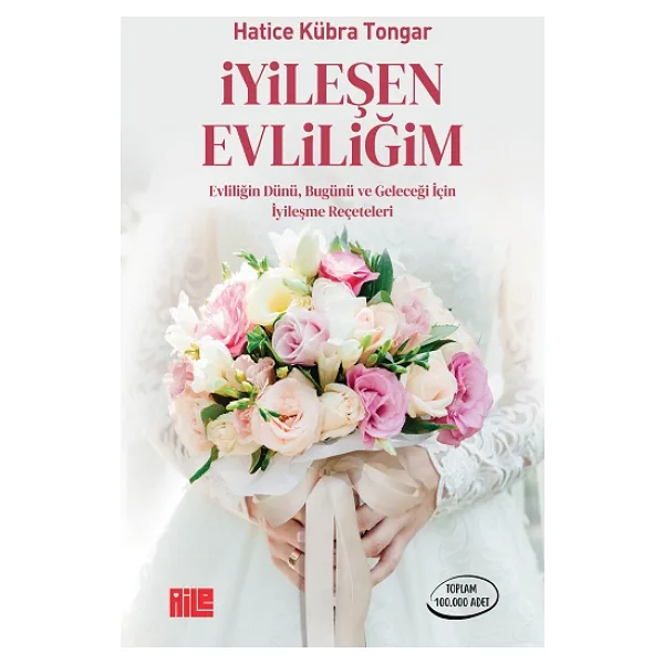 İyileşen Evliliğim - Hatice Kübra Tongar