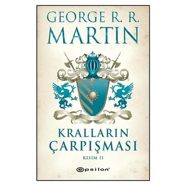 Kralların Çarpışması Kısım 2 - George R. R. Martin