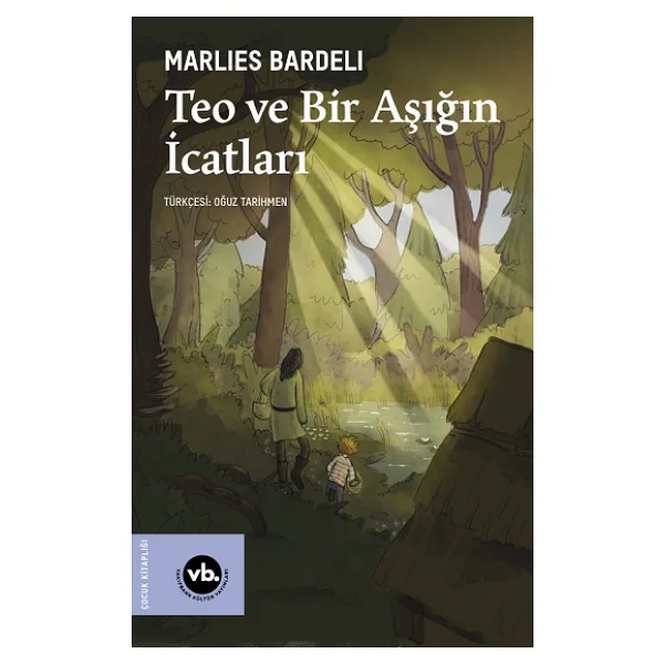 Teo ve Bir Aşığın İcatları - Marlies Bardeli