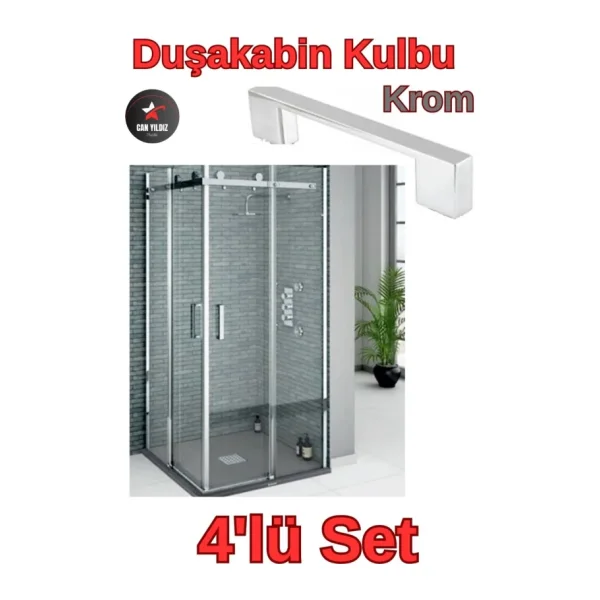 Can Yıldız Plastik Lüks Kare Krom D Kulp Duşa Kabin Kulbu Krom Duş Kulp 4 Adet Dörtlü Set Lüx