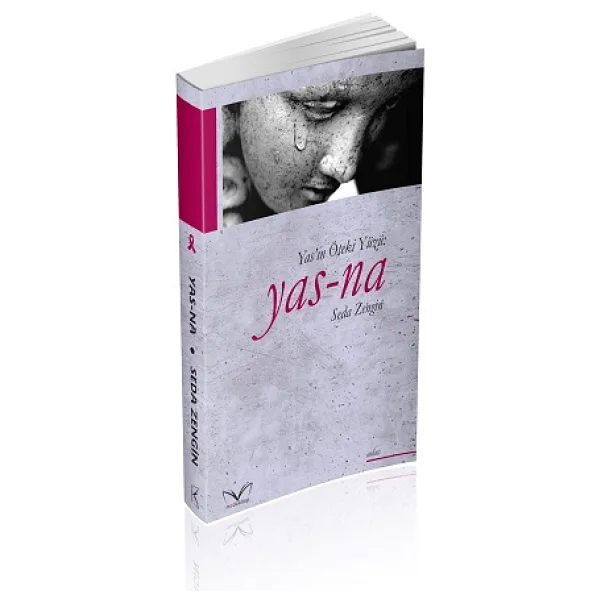 Yas-na: Yas'ın Öteki Yüzü - Seda Zengin