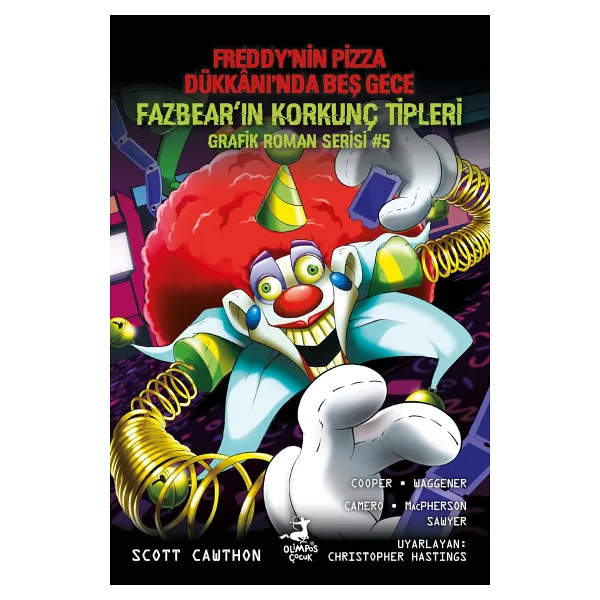 Fazbear'in Korkunç Tipleri Grafik Roman Serisi 5 - Scott Cawthon