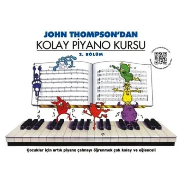 John Thompson'dan Kolay Piyano Kursu 2 - John Thompson