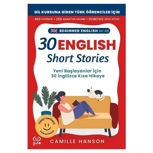 A1 - A2 English 30 Short Stories For Beginners (Yeni Başlayanlar İçin 30 İngilizce Türkçe Kısa Hikay