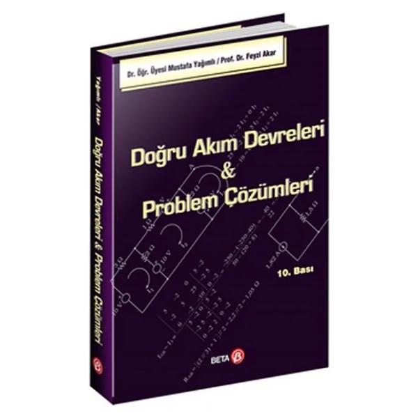 Doğru Akım Devreleri - Problem Çözümleri - Mustafa Yağımlı, Feyzi Akar