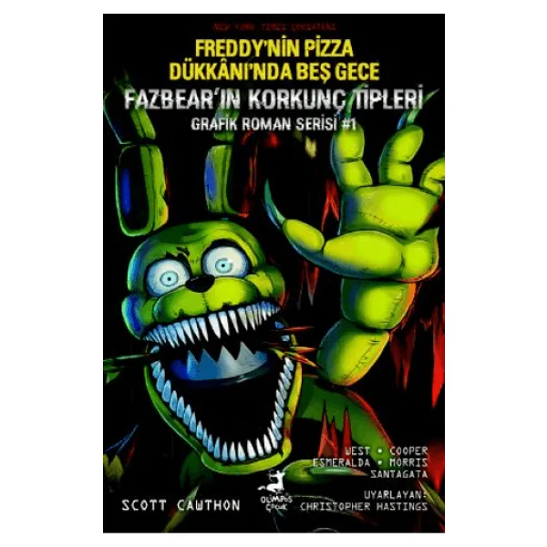 Fazbear'ın Korkunç Tipleri Grafik Roman Serisi 1 - Scott Cawthon