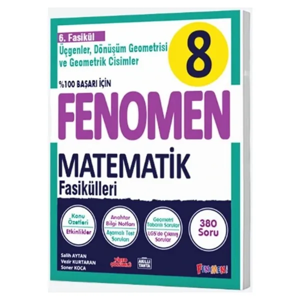 Fenomen Okul Yayınları 8. Sınıf Matematik 6. Fasikül (Üçgenler, Dönüşüm Geometrisi ve Geometrik Cisimler) K.Ö. S.B.