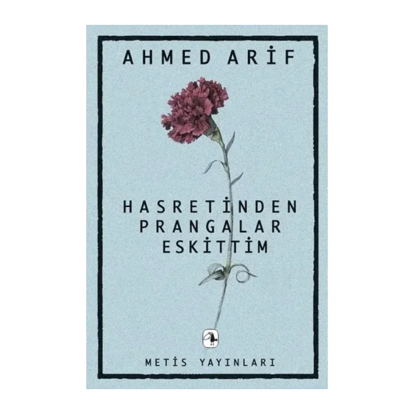 Hasretinden Prangalar Eskittim - Ahmed Arif