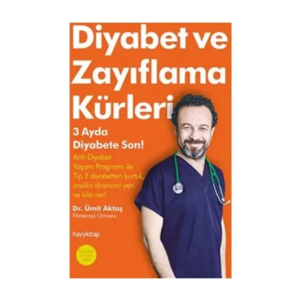 Diyabet ve Zayıflama Kürleri - Ümit Aktaş