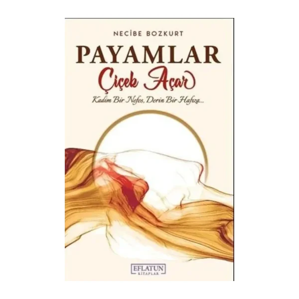 Payamlar Çiçek Açar