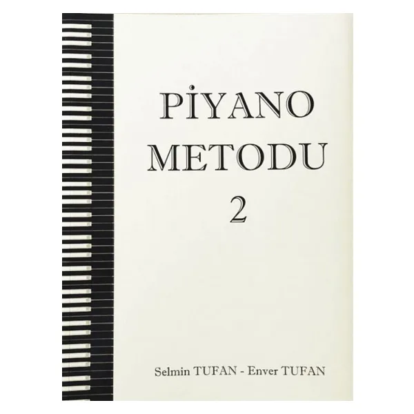 Piyano Metodu 2 - Selmin Tufan, Enver Tufan