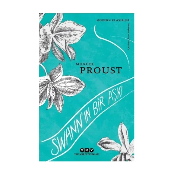 Swann'ın Bir Aşkı - Marcel Proust