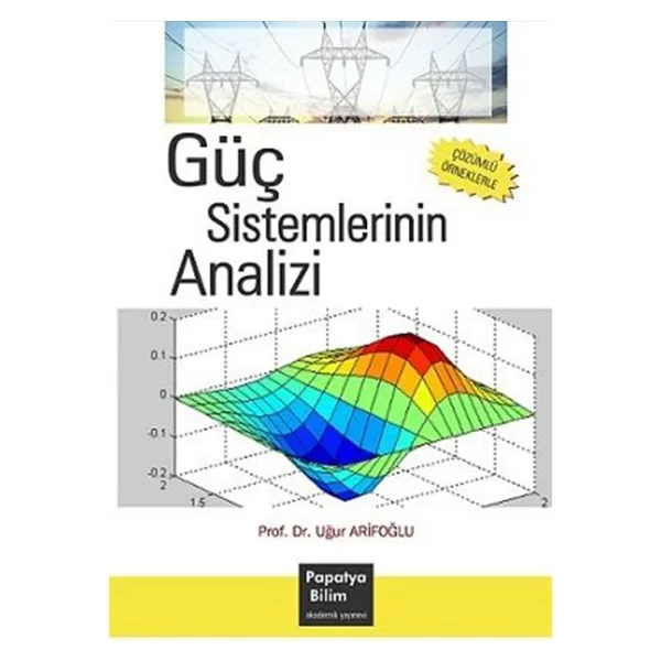 Güç Sistemlerinin Analizi ve Tasarımı - Kolektif