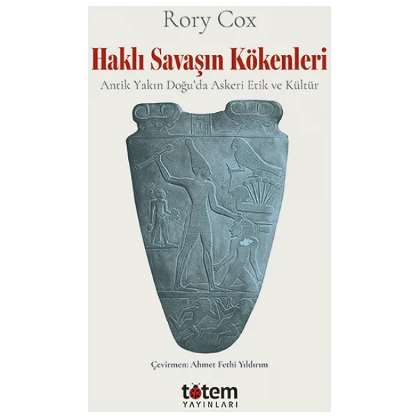 Haklı Savaşın Kökenleri - Rory Cox
