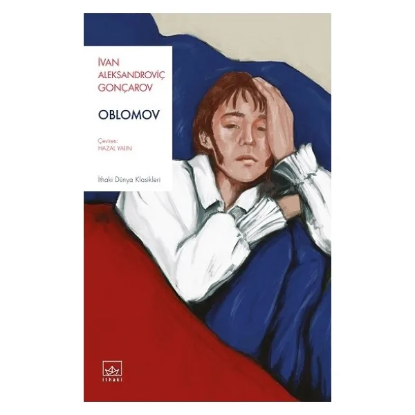 Oblomov - Ivan Aleksandroviç Gonçarov İthaki Yayınları
