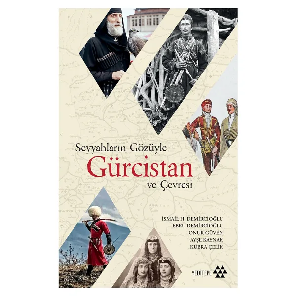 Seyyahların Gözüyle Gürcistan ve Çevresi - Kolektif