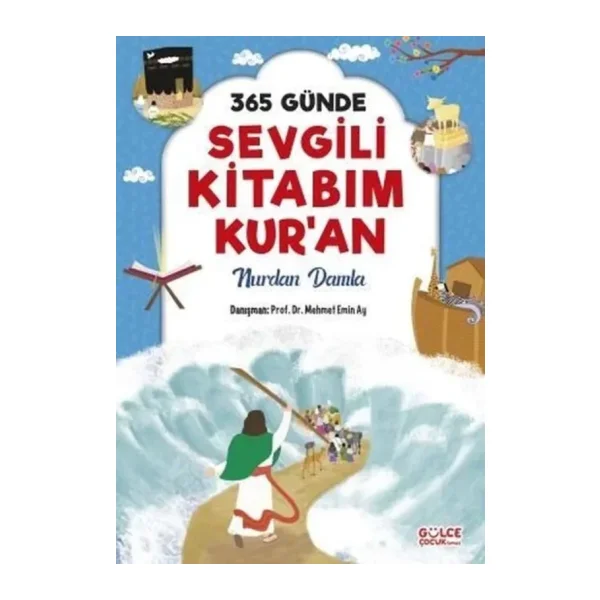 365 Günde Sevgili Kitabım Kur'an - Nurdan Damla