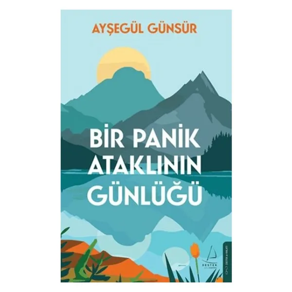 Bir Panik Ataklının Günlüğü - Ayşegül Günsür