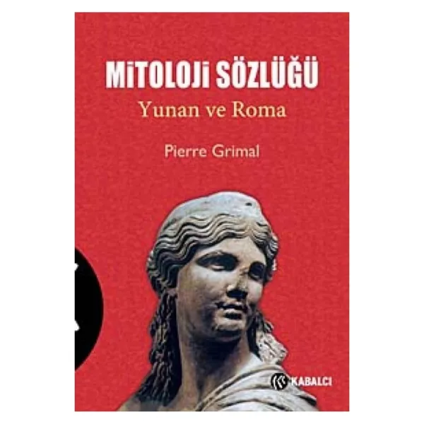 Mitoloji Sözlüğü & Yunan Ve Roma