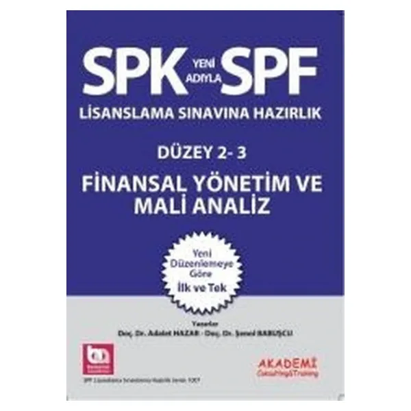 SPF Lisanslama Sınavlarına Hazırlık Düzey 2-3 Finansal Yönetim ve Mali Analiz