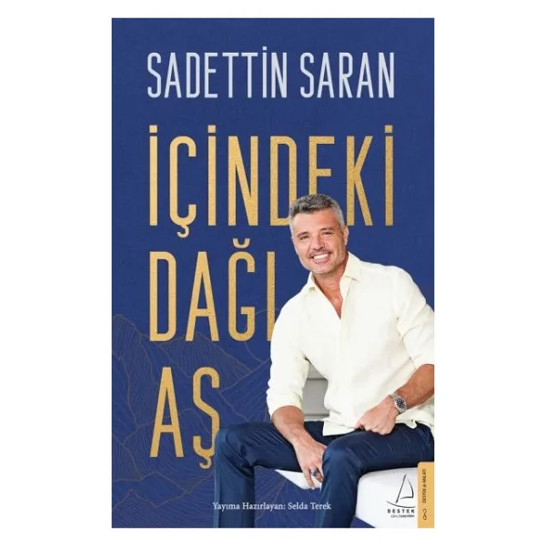 İçindeki Dağı Aş - Sadettin Saran