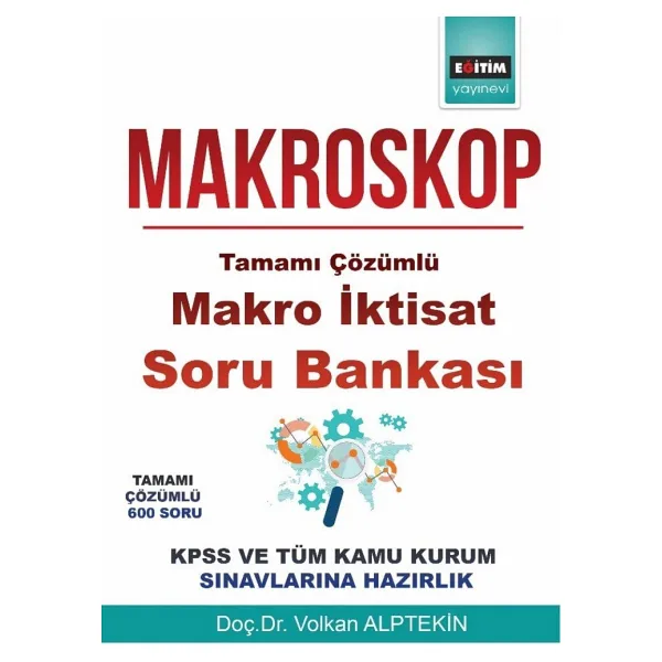 Makroskop Tamamı Çözümlü Makro İktisat Soru Bankası