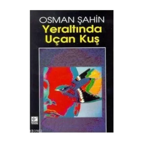Yeraltında Uçan Kuş